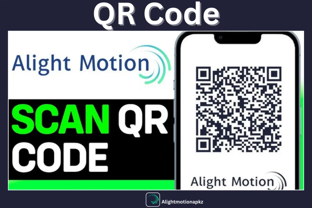 QR Code Feature of Alight Motion Pro APK