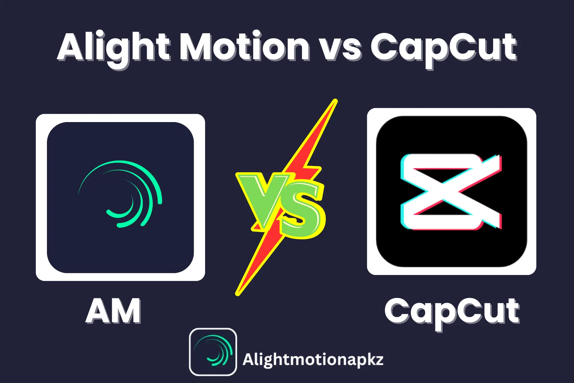 Alight motion vs CapCut comparison set feature image of post