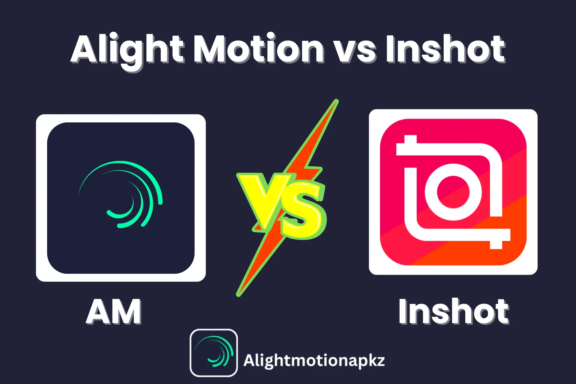 Alight Motion vs Inshot of Set Feature Image Blog Post