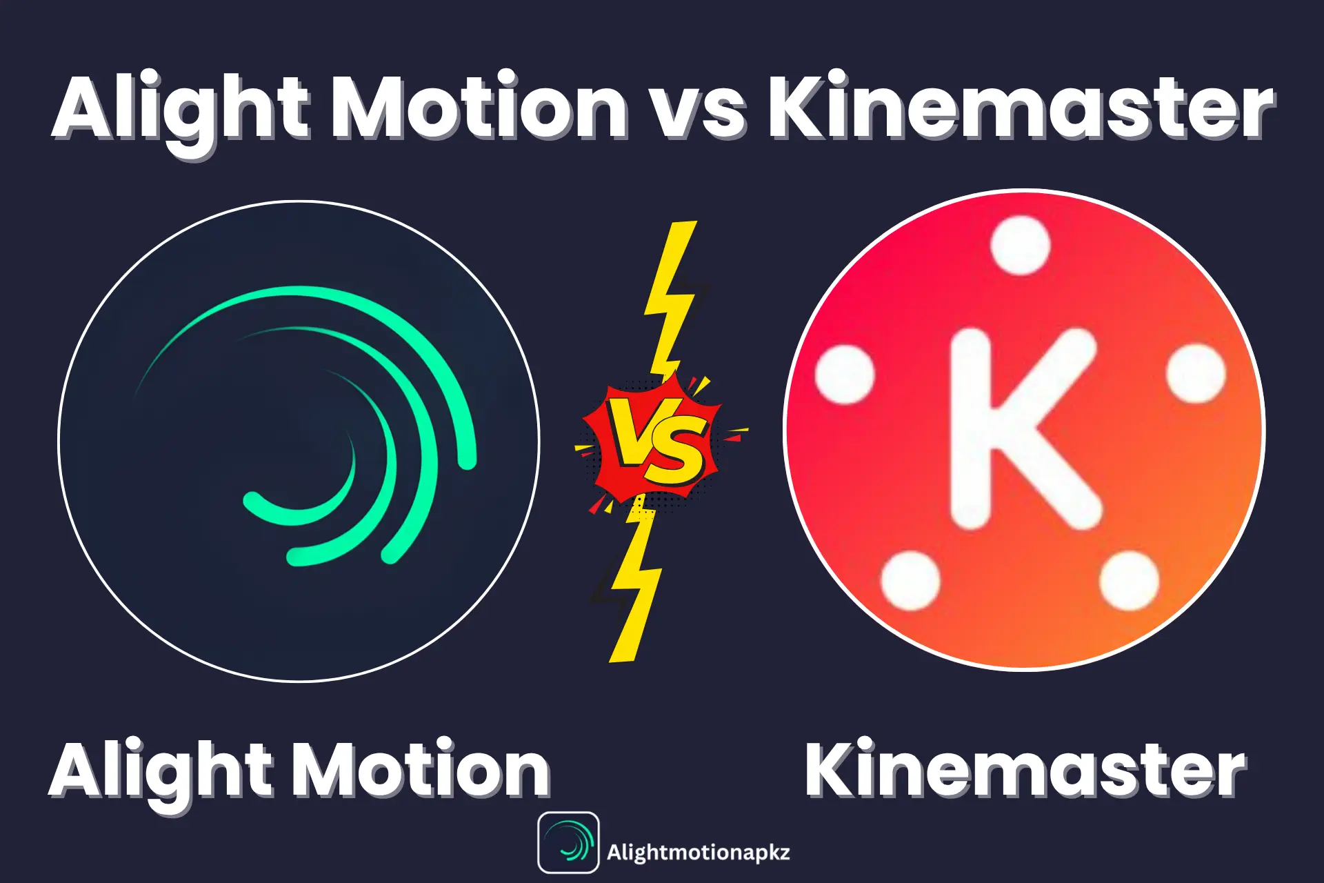 Comparison Set feature image Of Alight Motion vs KineMaster