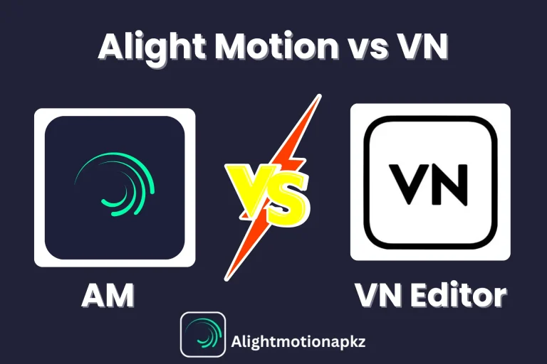 Alight Motion vs VN video Editor of Set Feature image