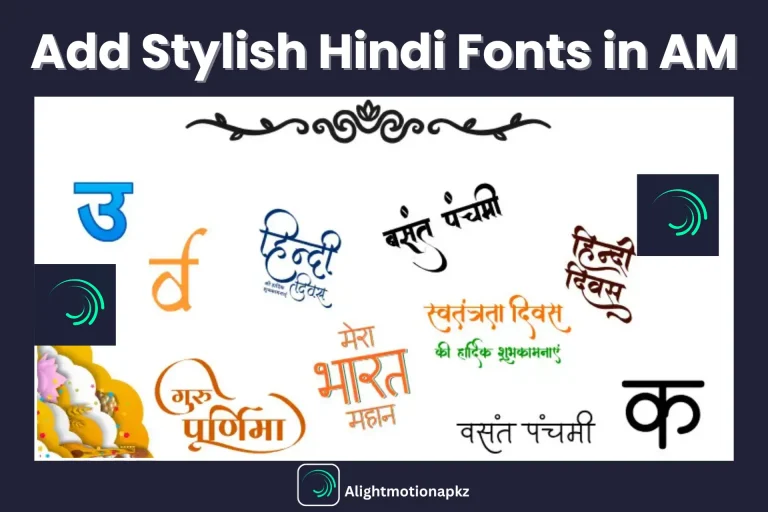 Set Feature Image of Blog Post How to Add Stylish Hindi Fonts in Alight Motion?